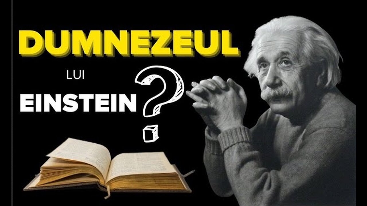 Cum a demonstrat Albert Einstein existența lui Dumnezeu!