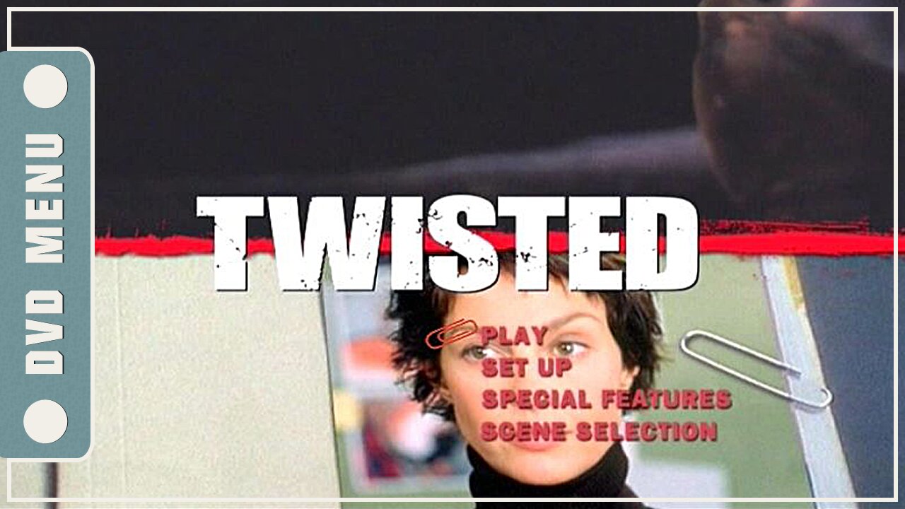 Twisted - DVD Menu