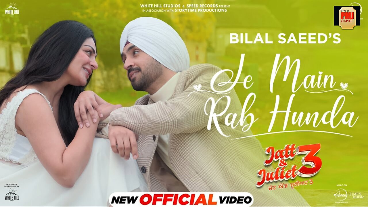 Je Main Rab Hunda | Diljit Dosanjh | Neeru Bajwa | Bilal Saeed | Jaani | Latest Punjabi Songs 2024