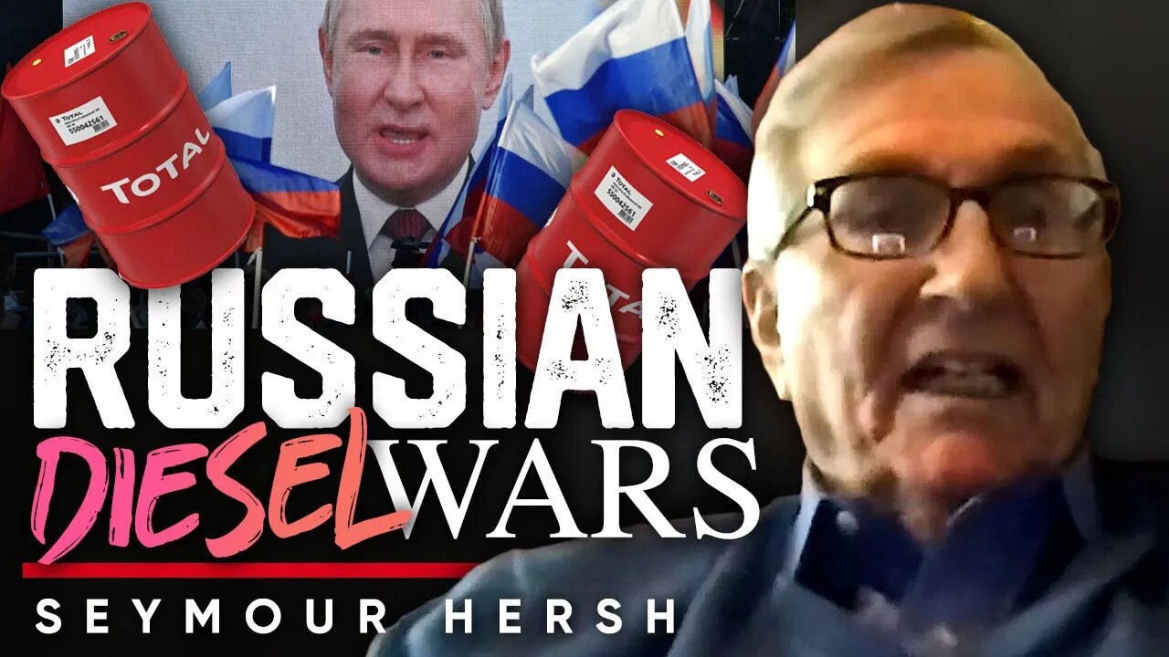 🪖Zelensky's Catch-22: ⛽He Needs Russian Diesel to Fight Russia - Seymour Hersh