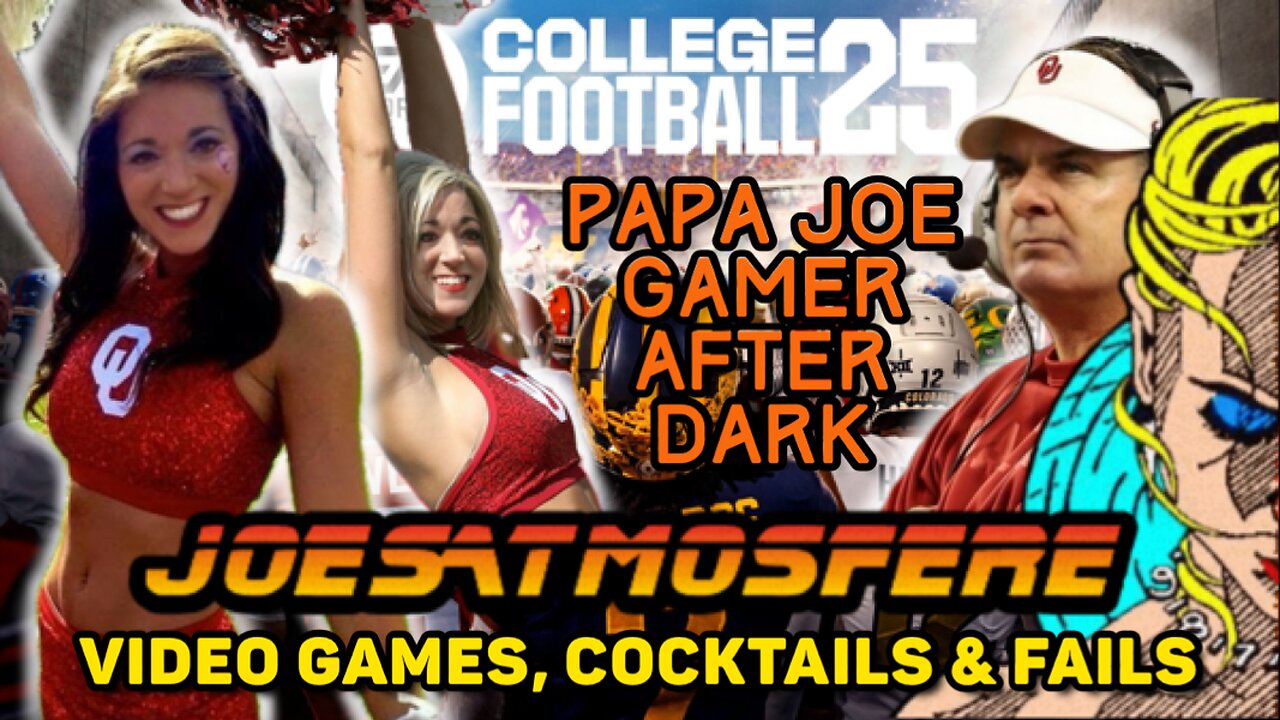 Papa Joe Gamer After Dark: College Football 25, Cocktails & Fails!