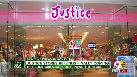Justice stores take two years to send refunds