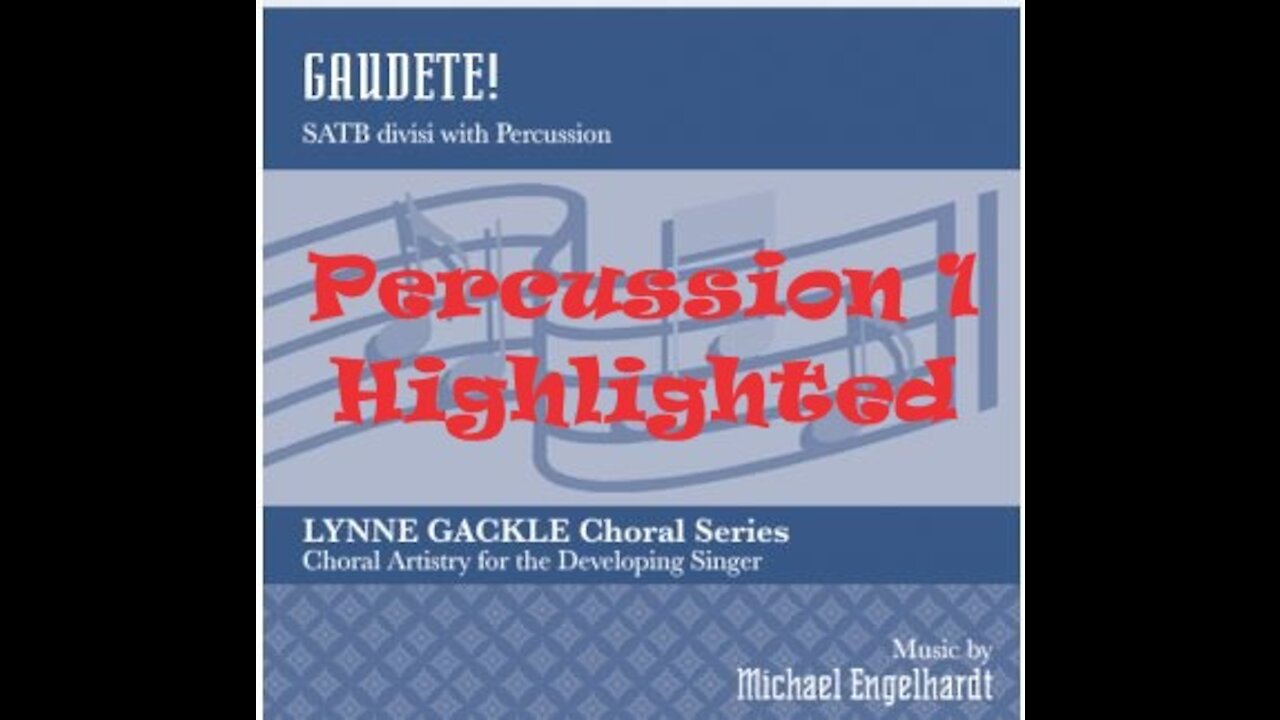 Gaudete! Michael Engelhardt SATB, Percussion 1 Highlighted