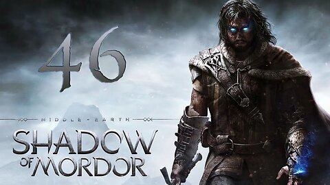 Middle-Earth Shadow of Mordor 046 Big Game