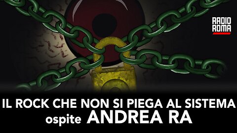 IL ROCK CHE NON SI PIEGA AL SISTEMA (con Andrea Ra)