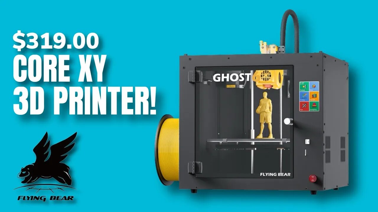 $319 CORE XY 3D PRINTER - FLYING BEAR GHOST 6