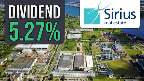 Sirius Real Estate | Commercial REIT | UK Dividend Stock