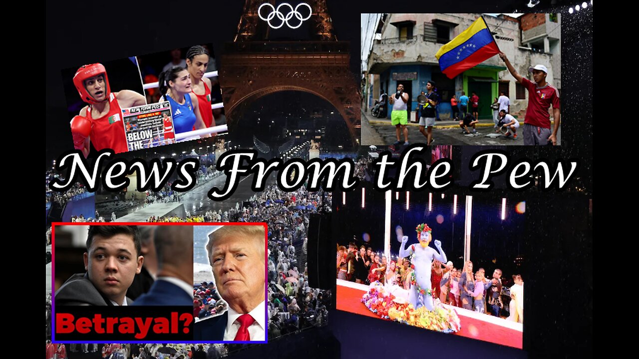 NEWS FROM THE PEW: EPISODE 118: Olympics, MAGA Cult, Venezuela, Pre-Cog in UK