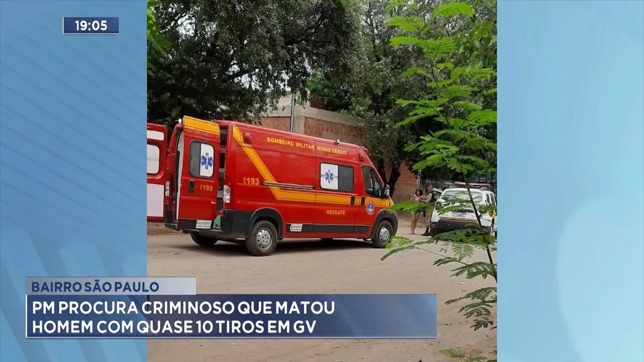 Bairro São Paulo: PM Procura Criminoso que Matou Homem com Quase 10 Tiros em GV.