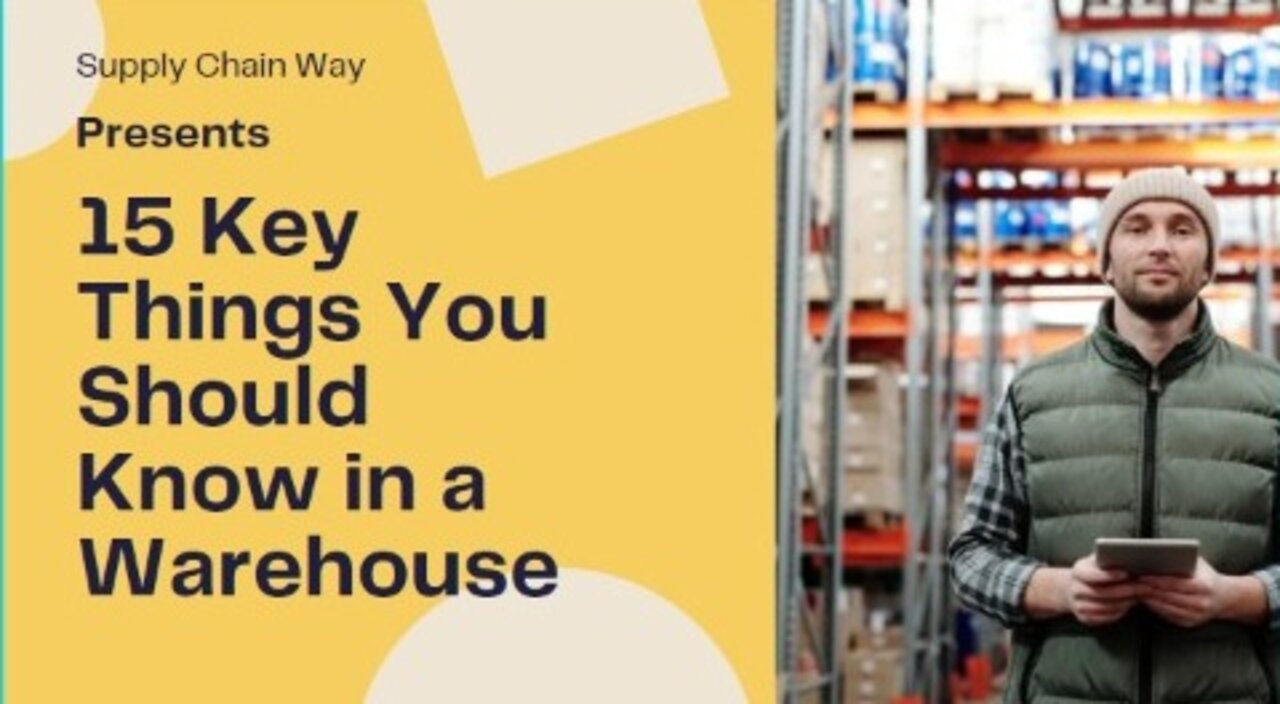 15 Key Things You Should Know in a Warehouse