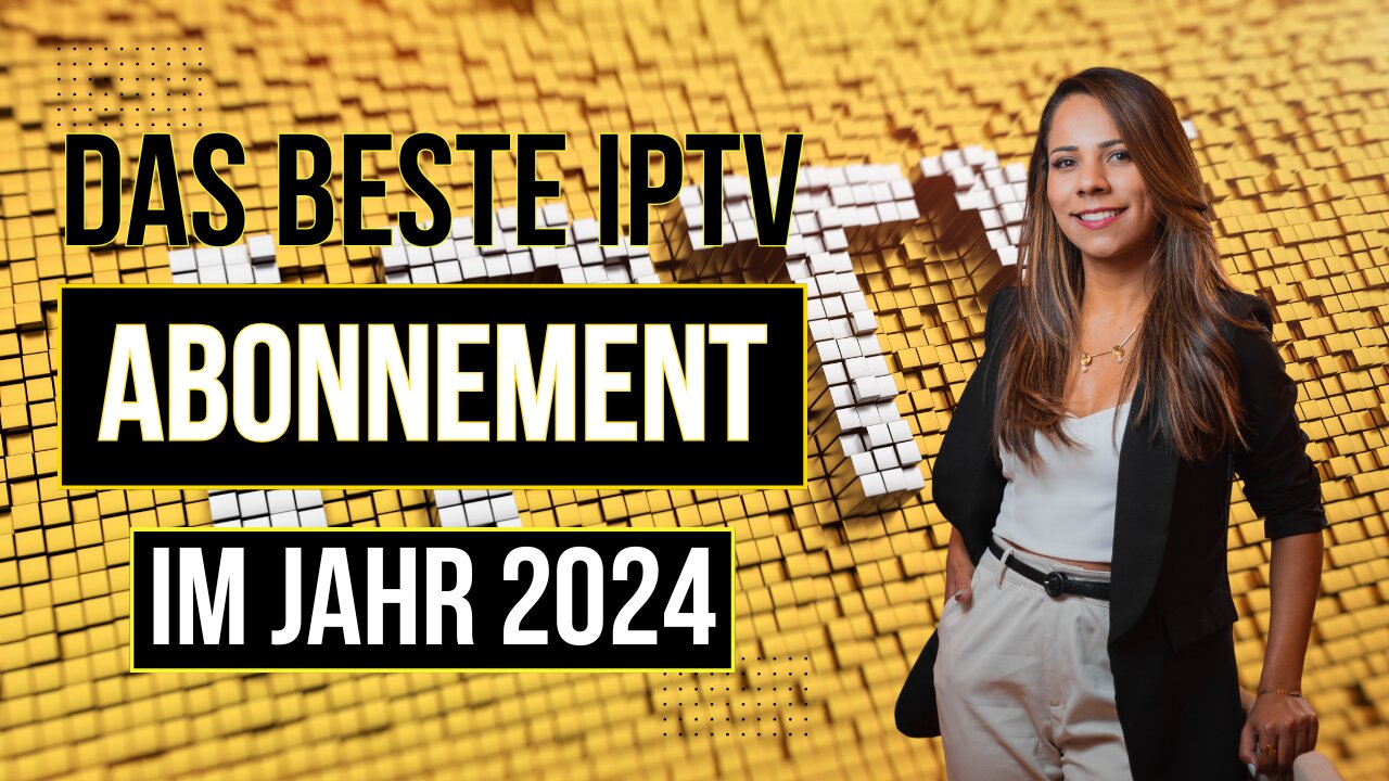 TOP IPTV ABONNEMENT DER WELT IM JAHR 2024 | Xtream code & M3u and Mag