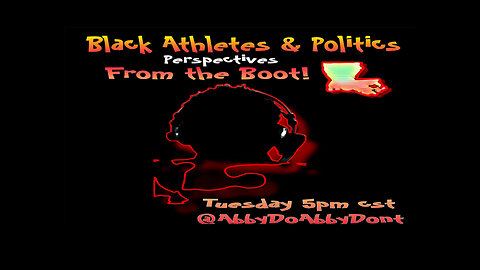 Black Athletes & Politics Episode 2