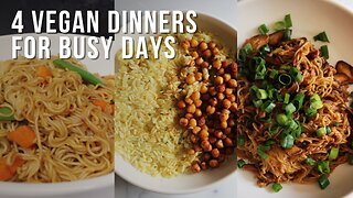 4 Easy Vegan Recipes for Busy Days