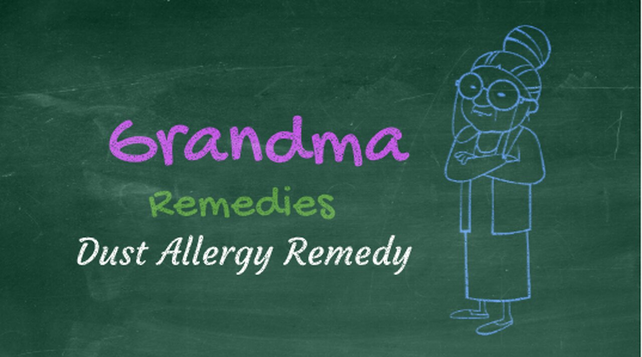 Grandma home remedy for dust allergy - effective for dust allergy