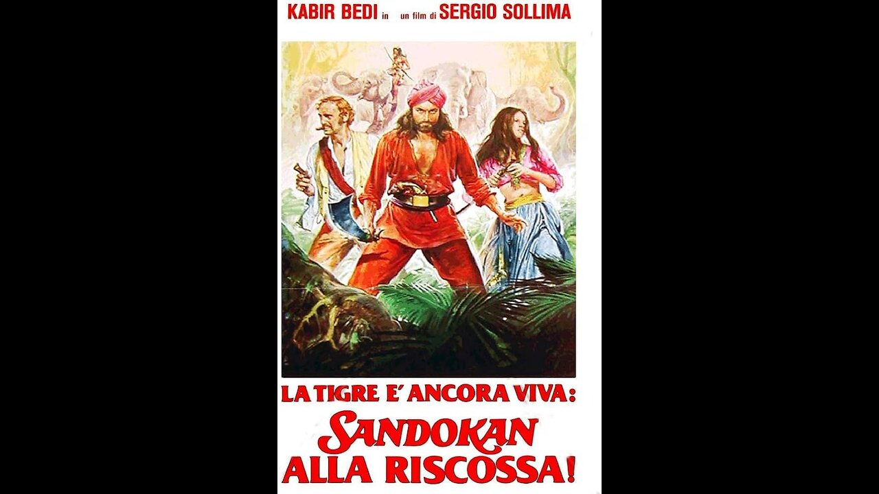 FILM---LA TIGRE E ANCORA VIVA, SANDOKAN ALLA RISCOSSA