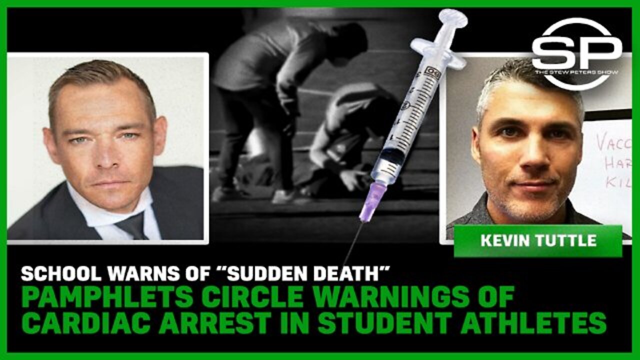 Stew Peters: School Warns Of "Sudden Death" Pamphlets Circle Warning Of Cardiac Arrest In Student Athletes