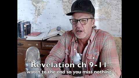 Revelation ch 9-11 ' Many Biblical keywords in these chapters ' Ep#630