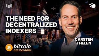 The Need for Decentralized Indexers w/ Carsten Thelen - TRAC Systems