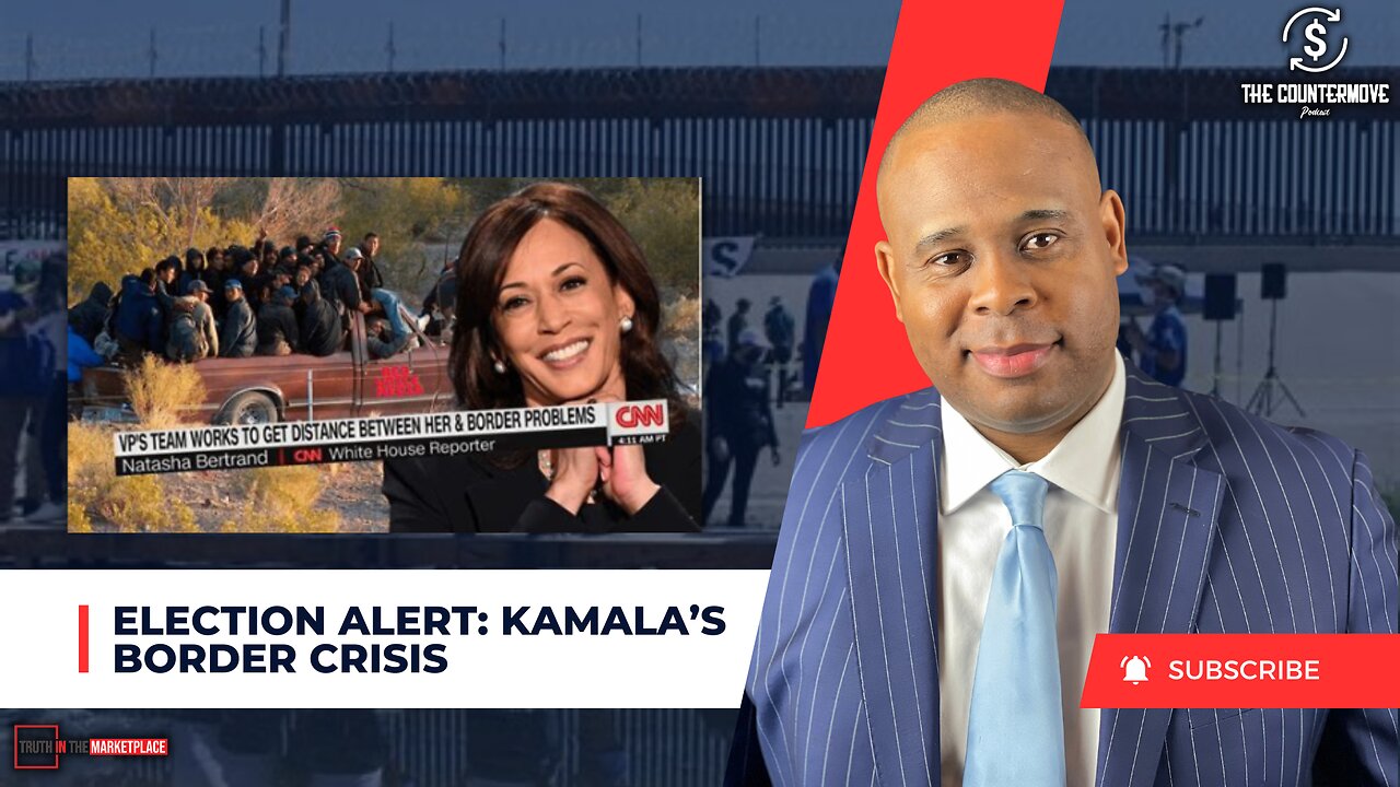 ELECTION ALERT: Kamala's Border Crisis