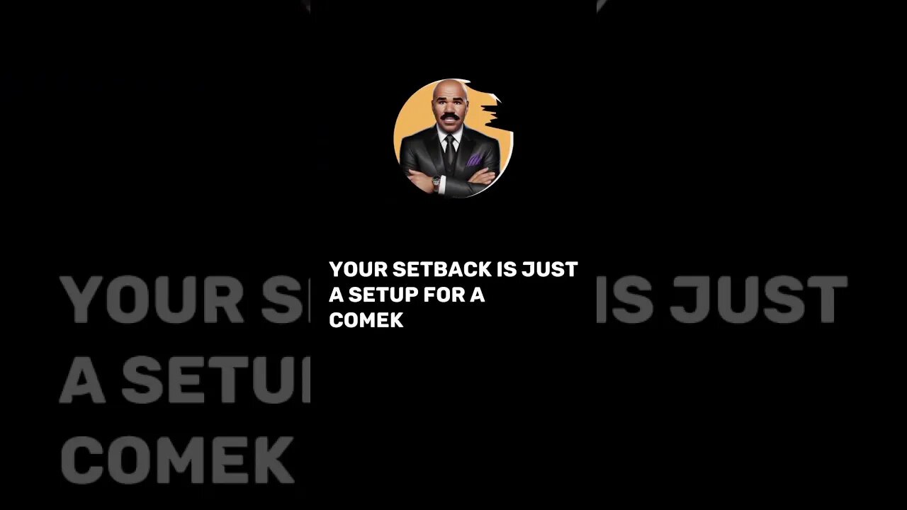 Comeback - Steve Harvey #motivation2023