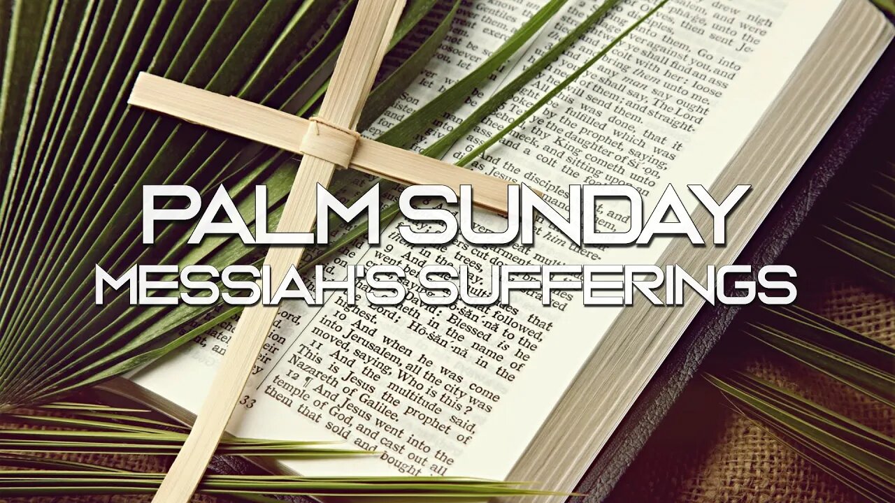 Robert Reed - Palm Sunday & Messiah's Sufferings