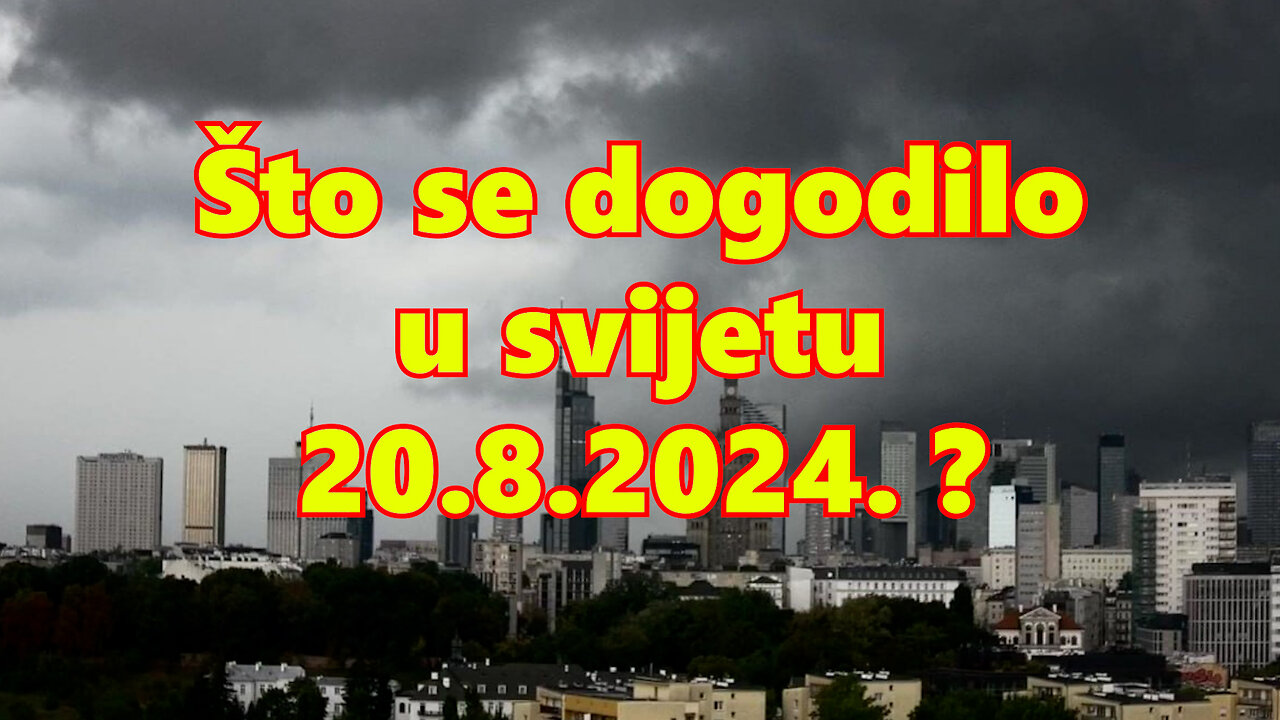 Što se dogodilo 20.08.2024.?