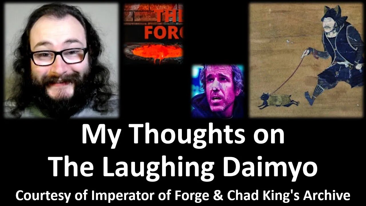 My Thoughts on The Laughing Daimyo (Courtesy of Forge Imperator & Chad King's Archive)