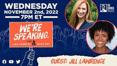 LPTV: We’re Speaking – November 2, 2022 | Guest: Jill Lawrence