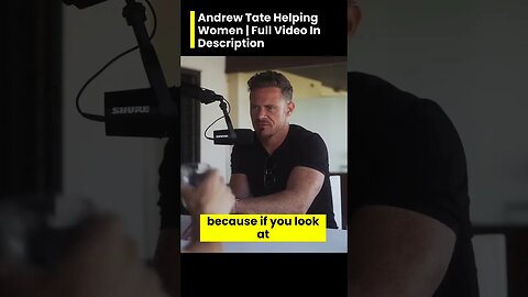 Andrew Tate on how he's helping women