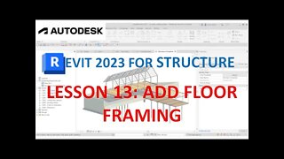 REVIT 2023 STRUCTURE: LESSON 13 - ADD FLOOR FRAMING