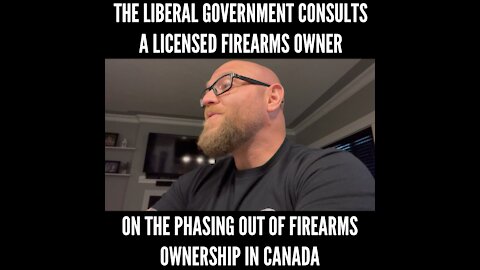 The Liberal government consults a licensed firearms owner on phasing out guns