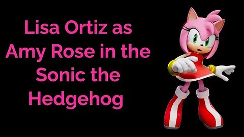 Lisa Ortiz as Amy Rose in the Sonic the Hedgehog Video Games