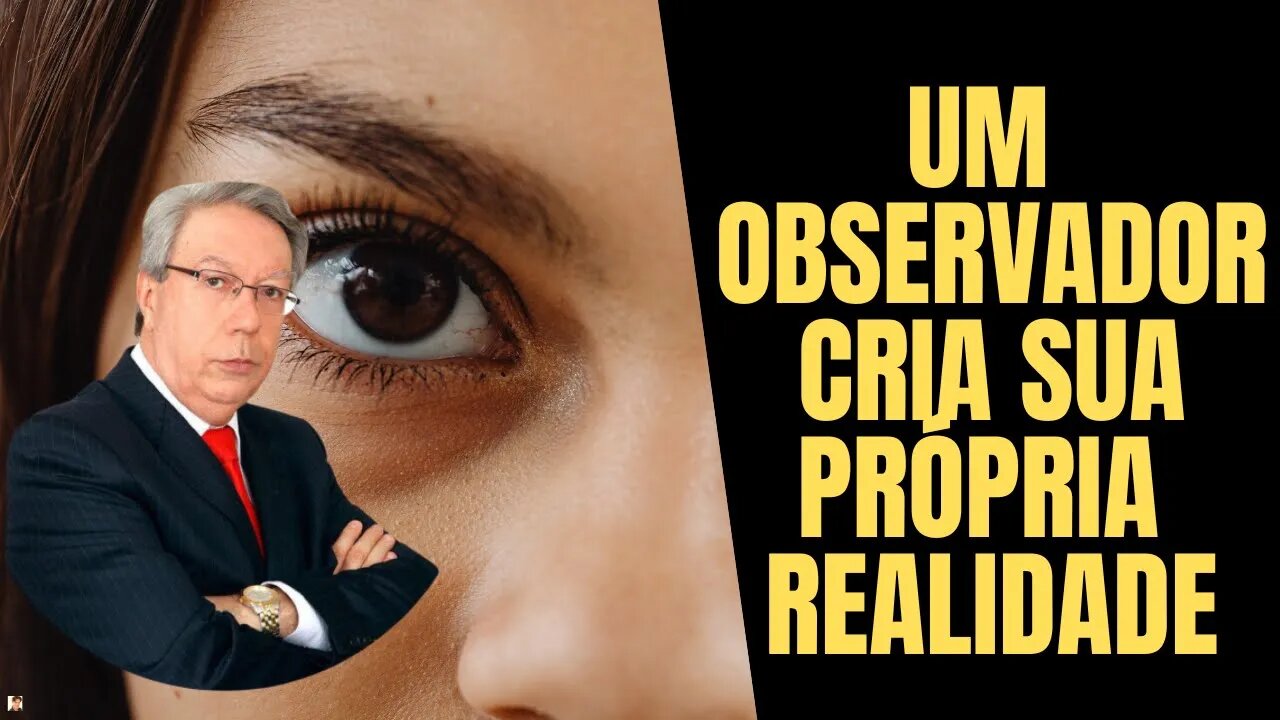 Hélio Couto - Um Observador Cria Sua Própria Realidade