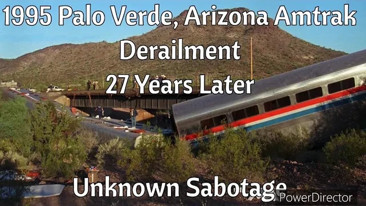 Train Wrecks: 1995 Palo Verde, Arizona Amtrak Derailment 27 Years Later (Last Upload of 2022)