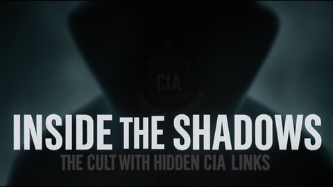 Inside the Shadows: The Cult with Hidden CIA Links