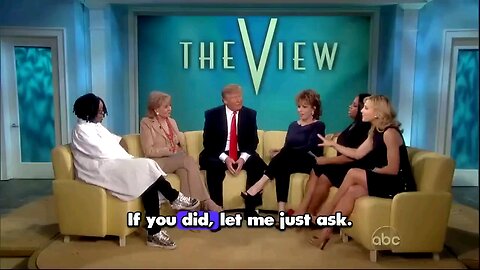 Back when everyone on The View... including Whoopi... LOVED Trump and wanted him to be President!