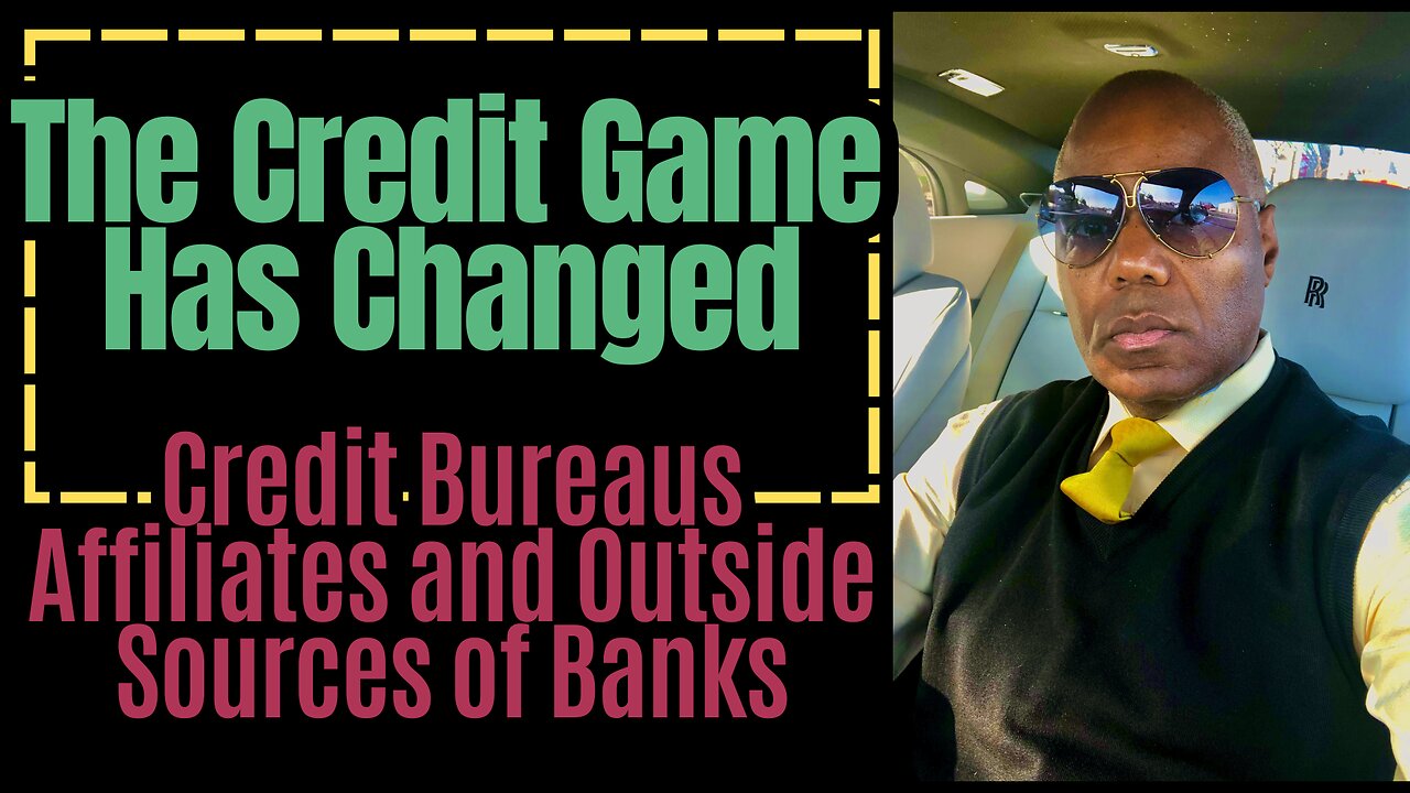 Credit Bureaus Affiliates and Outside Sources of Banks