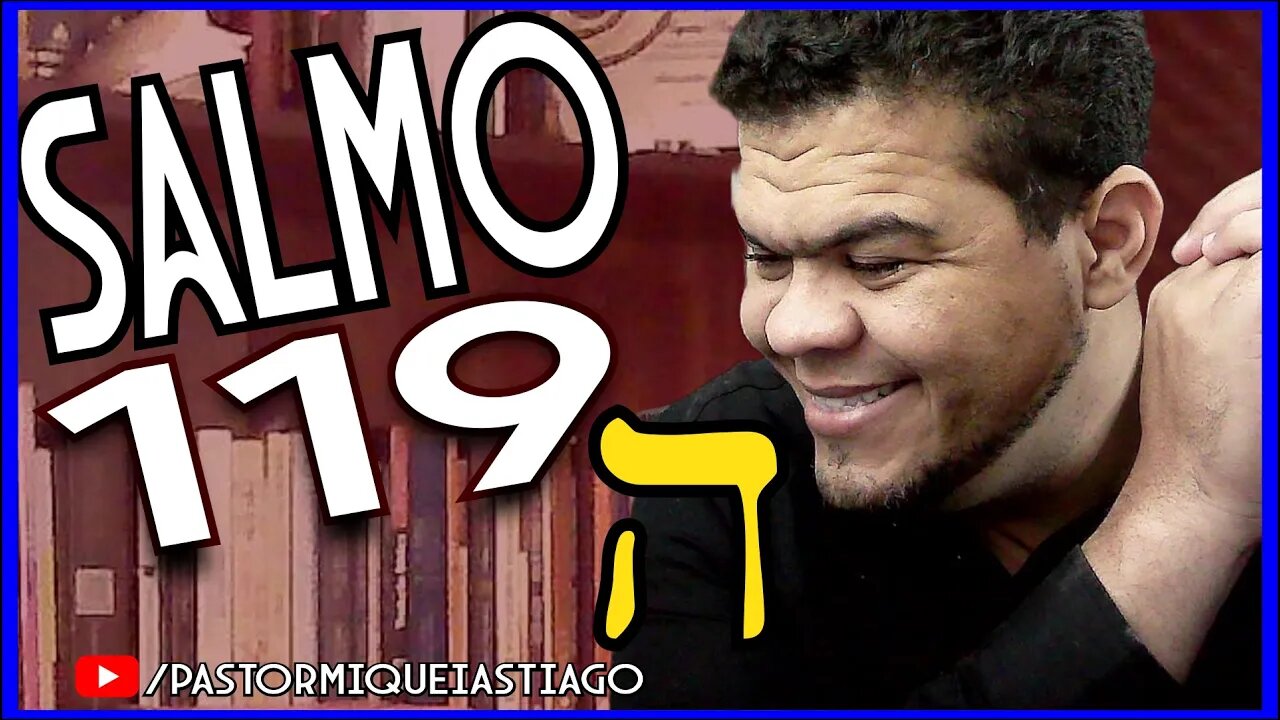 🔴LIVE #ep132 O Salmo 119 - Pr Miquéias Tiago