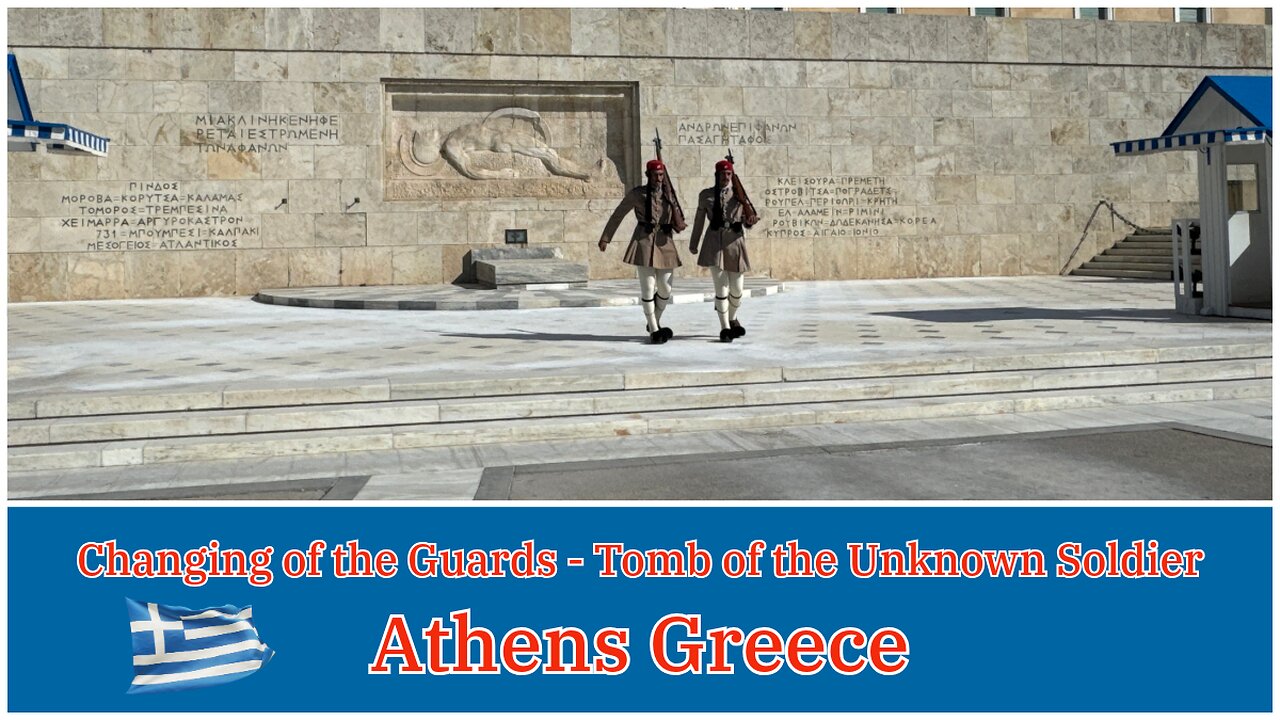 Monument to the Unknown Soldier and Changing of the Guard - Athens Greece 2024