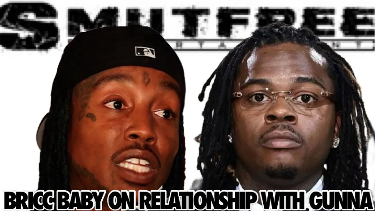 Bricc Baby Says Gunna Told But That’s Still His Boy!!! Unnamed