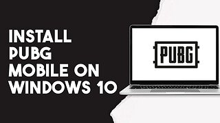 How To Install Pubg Mobile On Windows 10