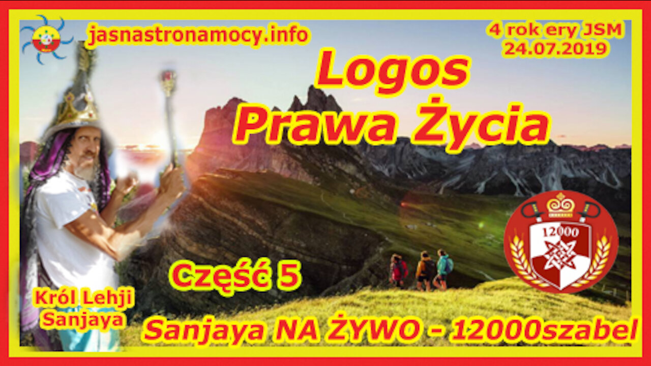 Logos – Prawa Życia – Sanjaya NA ŻYWO – 12000szabel – CZĘŚĆ 5