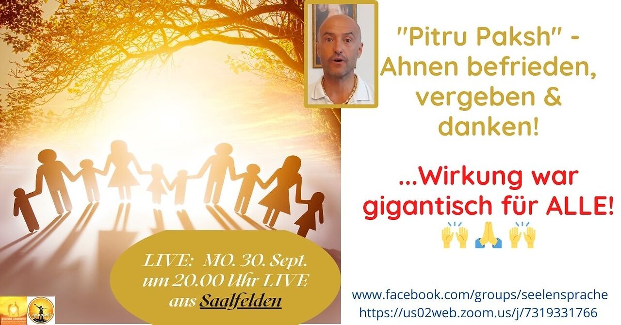 "Pitru Paksh - Ahnen befrieden, vergeben, danken & SEELENSPRACHE - gigantisch für ALLE!