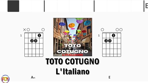 TOTO COTUGNO L'Italiano - Guitar Chords & Lyrics HD