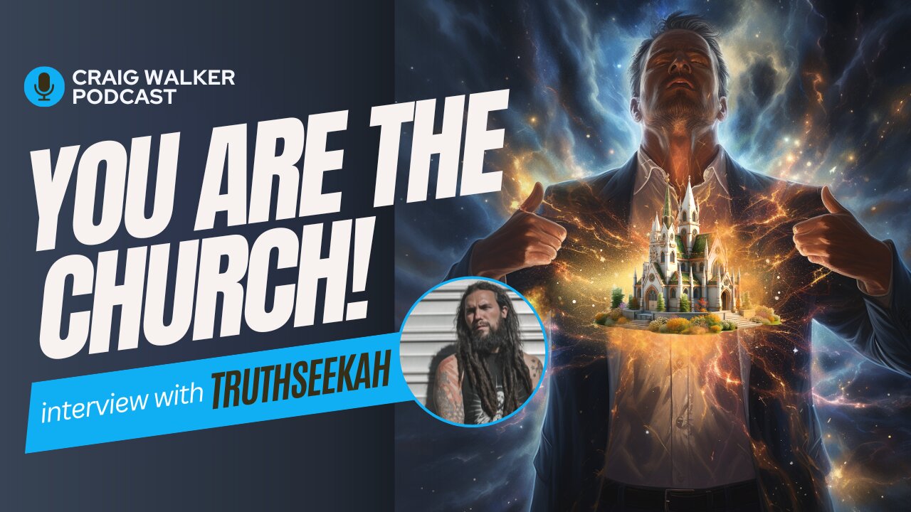 From Church to Ekklesia: Are you ready for where humanity is going? A conversation with Truthseekah