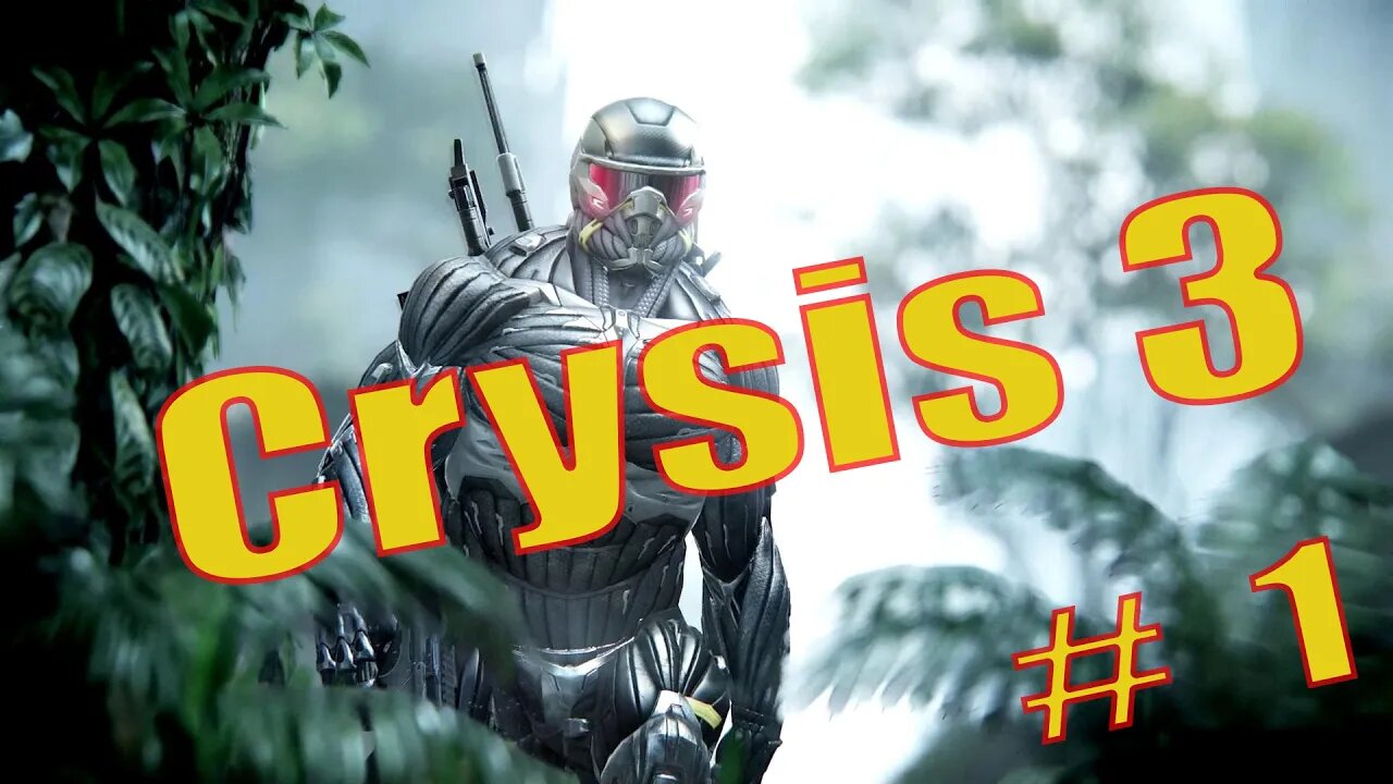 Ппрохождение Crysis 3 серия 1