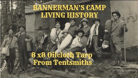 Classic Camping Living History: 8 x8 Oilcloth Tarp From Tentsmiths