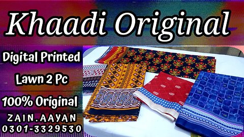 Khaadi original digital printed lawn || ZAIN.AAYAN COLLECTION ||