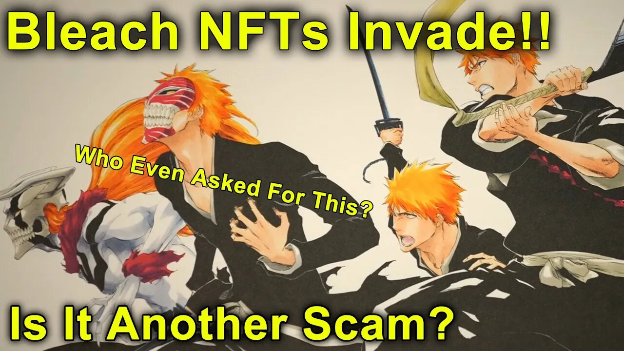 Bleach NFTs Invade the Manga and Anime Fandom?!