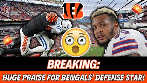 🏈🔥BIG NEWS, BENGALS FANS! OUR DEFENDER GETS MASSIVE PRAISE FROM AFC RIVAL! WATCH NOW! WHO DEY NATION